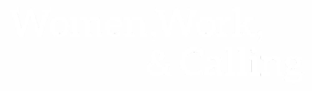 Women Work & Calling